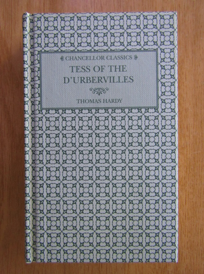 Anticariat: Thomas Hardy - Tess of the D'Urbervilles