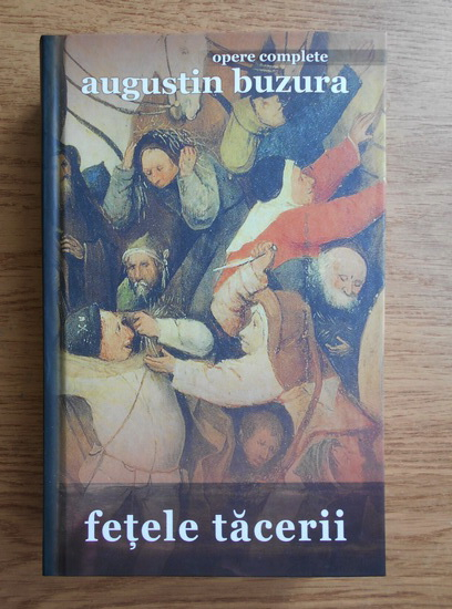 Anticariat: Augustin Buzura - Fetele tacerii