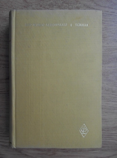 Anticariat: Ion Marin Sadoveanu - Scrieri (volumul 1)
