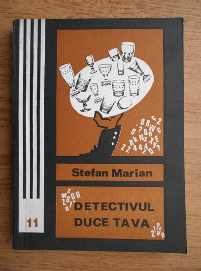 Anticariat: Stefan Marian - Detectivul duce tava