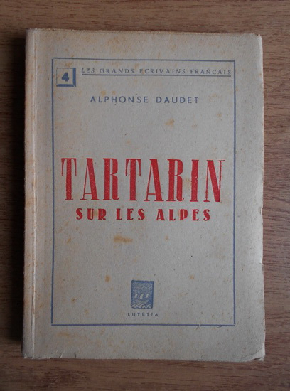 Anticariat: Alphonse Daudet - Tartarin sur les alpes (1937)