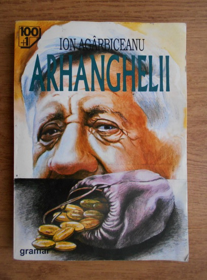 Anticariat: Ion Agarbiceanu - Arhanghelii