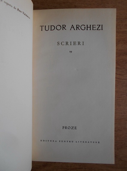 Tudor Arghezi - Scrieri (volumul 19)