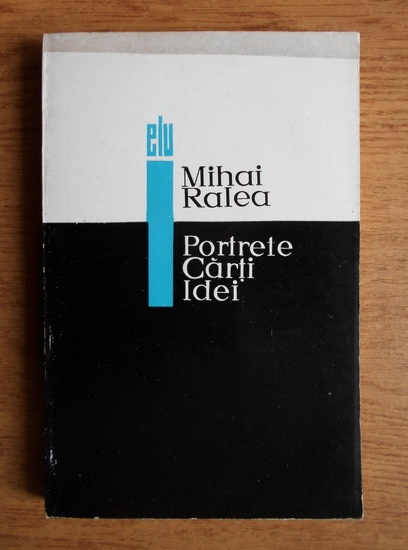 Anticariat: Mihai Ralea - Portrete, carti, idei
