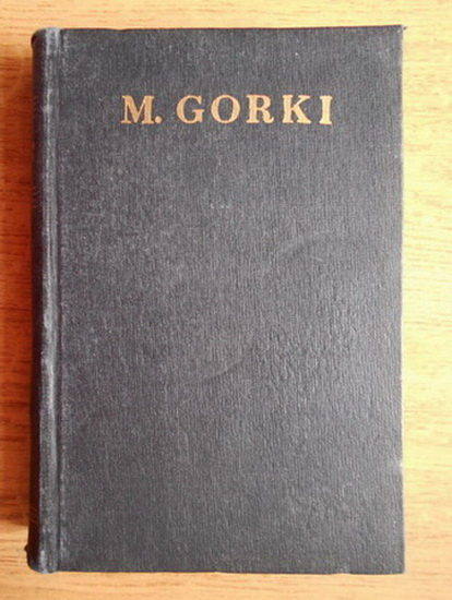 Anticariat: Maxim Gorki - Opere (volumul 25)