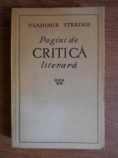 Anticariat: Vladimir Streinu - Pagini de critica literara (volumul 5)