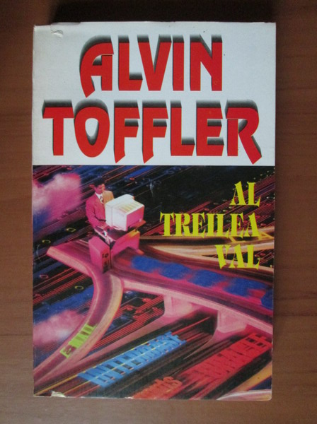 Anticariat: Alvin Toffler - Al treilea val