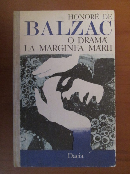 Anticariat: Balzac - O drama la marginea marii
