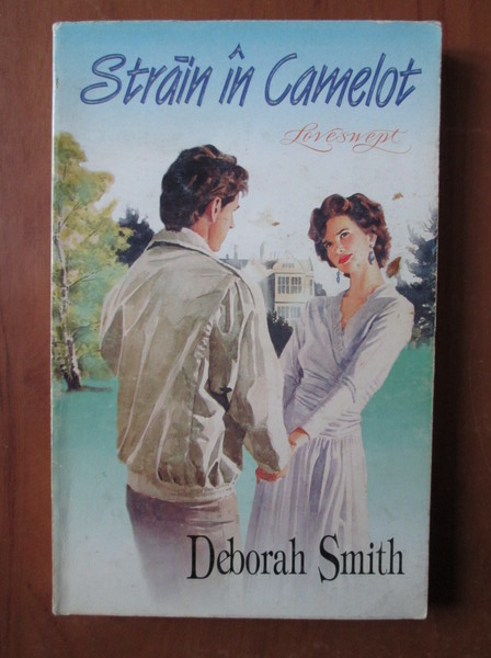 Anticariat: Deborah Smith - Strain in Camelot