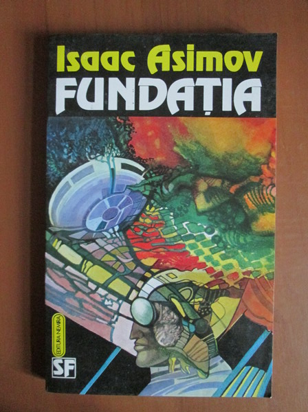Anticariat: Isaac Asimov - Fundatia