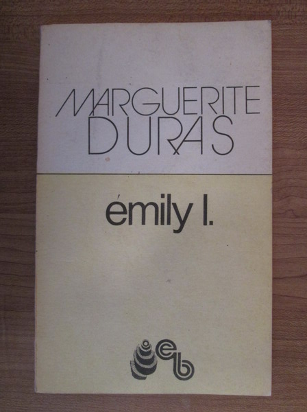 Anticariat: Marguerite Duras - Emily L.