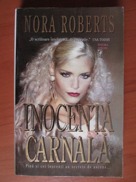 Anticariat: Nora Roberts - Inocenta carnala