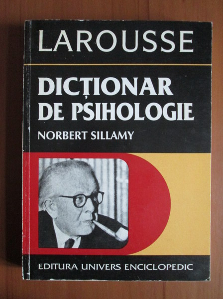 Anticariat: Norbert Sillamy - Larousse. Dictionar de psihologie