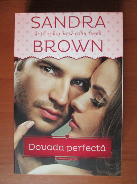 Anticariat: Sandra Brown - Dovada perfecta