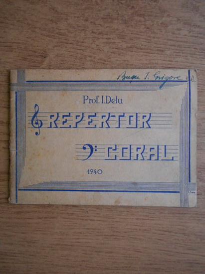 Anticariat: I. Delu - Repertor coral (1940)