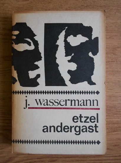 Anticariat: Jacob Wassermann - Etzel Andergast