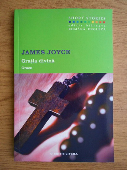 Anticariat: James Joyce - Gratia divina