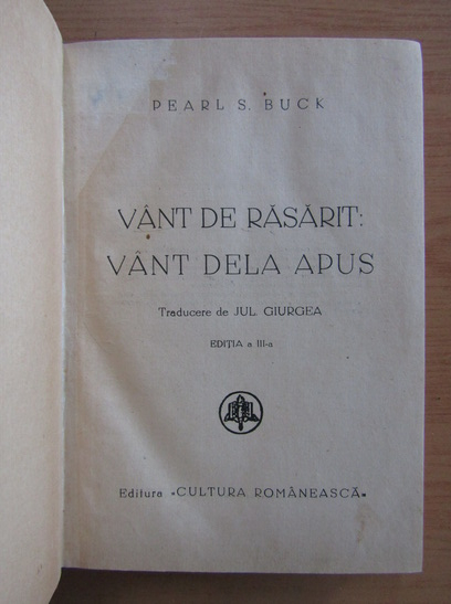 Pearl S. Buck - Vant de rasarit, vant de la apus
