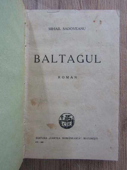 Mihail Sadoveanu - Baltagul (Editia Princeps, 1930)