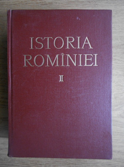 Anticariat: Andrei Otetea - Istoria Romaniei (volumul 2)