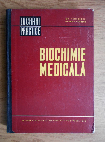 Anticariat: George Costescu - Biochimie medicala
