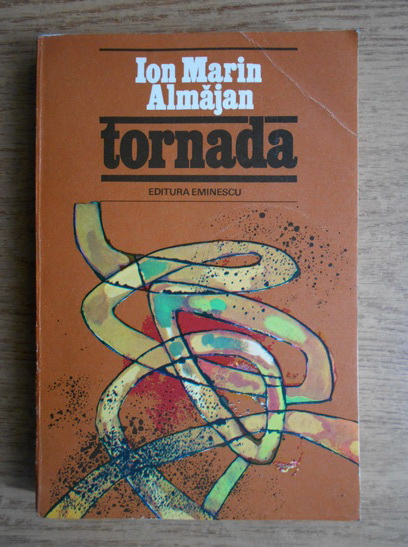 Anticariat: Ion Marin Almajan - Tornada