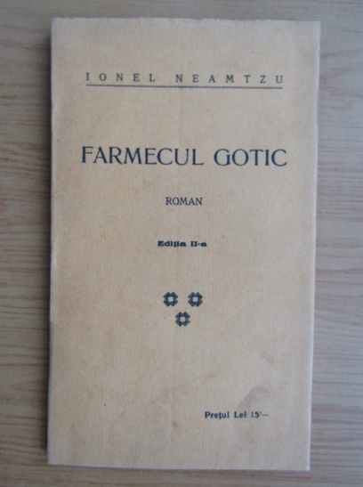 Anticariat: Ionel Neamtzu - Farmecul gotic
