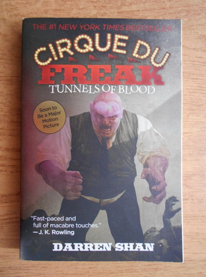 Anticariat: Darren Shan - Cirque du freak. Tunnels of blood