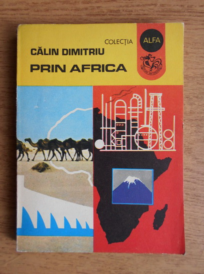 Anticariat: Calin Dimitriu - Prin Africa