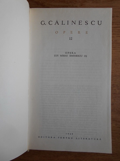 George Calinescu - Opere (volumul 12)