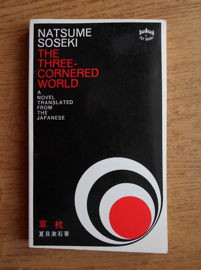 Anticariat: Natsume Soseki - The three-cornered world