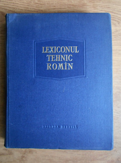 Anticariat: Remus Radulet - Lexiconul tehnic roman (volumul 3, Bl-Cau)