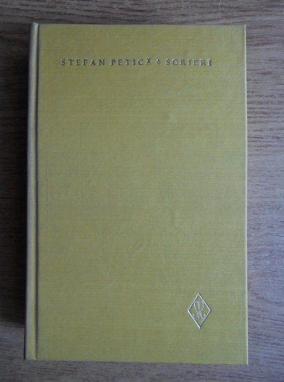 Anticariat: Stefan Petica - Scrieri (volumul I)