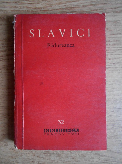 Anticariat: Ioan Slavici - Padureanca 