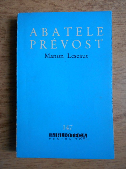 Anticariat: Abatele Prevost - Manon Lescaut