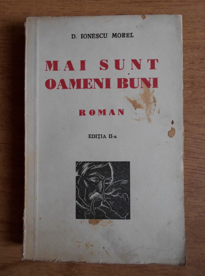 Anticariat: D. Ionescu Morel - Mai sunt oameni buni (volumul 2, 1940)