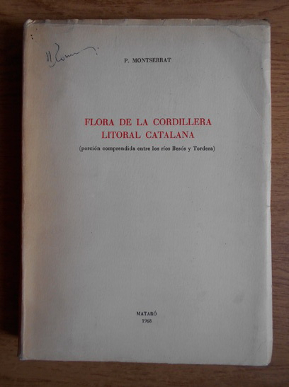 Anticariat: P. Montserrat - Flora de la cordilera litoral Catalana