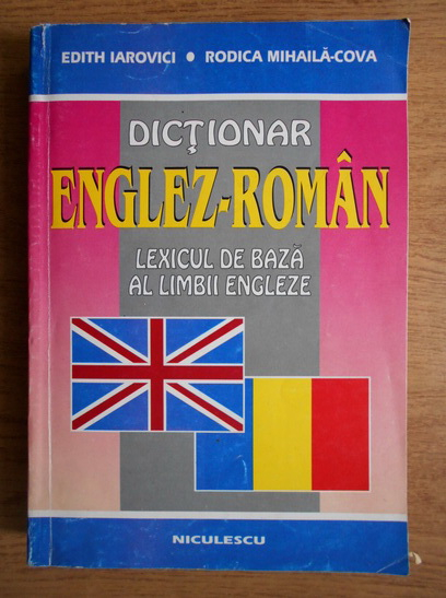 Anticariat: Edith Iarovici - Dictionar englez-roman. Lexicul de baza al limbii engleze