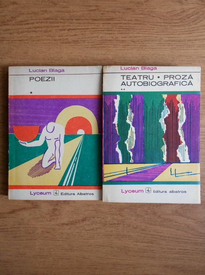 Anticariat: Lucian Blaga - Poezii. Teatru. Proza autobiografica (2 volume)