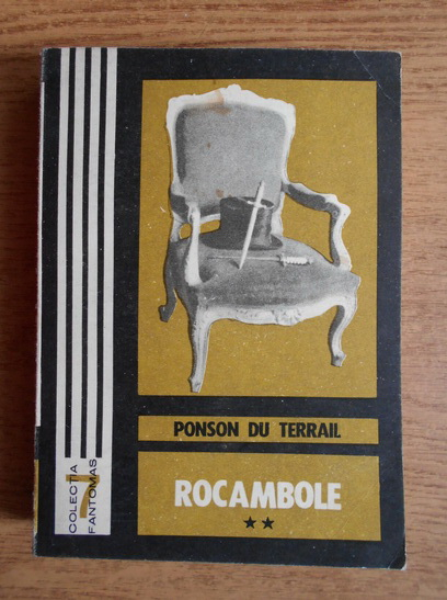 Anticariat: Ponson du Terrail - Rocambole. Dramele Parisului (volumul 2)
