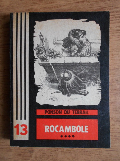 Anticariat: Ponson du Terrail - Rocambole (volumul 4)