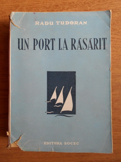 Anticariat: Radu Tudoran - Un port la rasarit (1940)