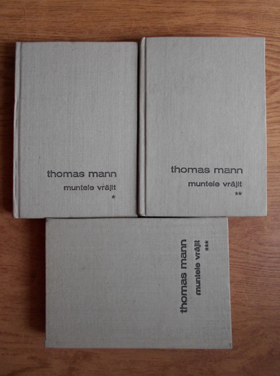 Anticariat: Thomas Mann - Muntele vrajit (3 volume)