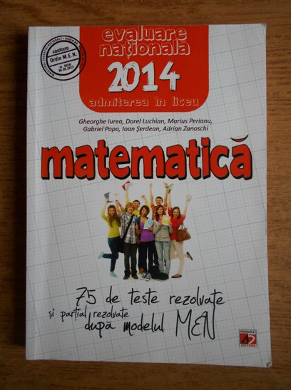 Anticariat: Marius Perianu, Ioan Serdean, Adrian Zanoschi - Matematica. Evaluarea nationala 2014, clasele a VIII-a