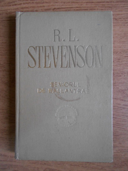 Anticariat: Robert Louis Stevenson - Seniorul de Ballantrae