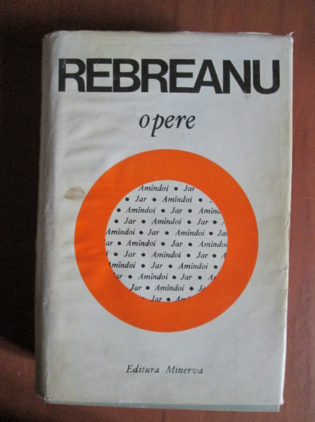 Anticariat: Liviu Rebreanu - Opere (volumul 9)