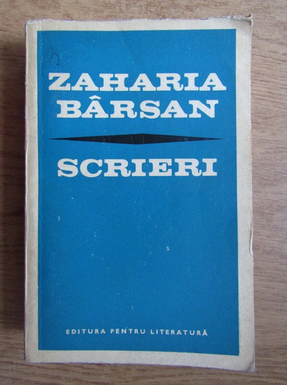 Anticariat: Zaharia Barsan - Scrieri