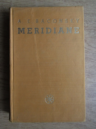 Anticariat: A. E. Baconsky - Meridiane