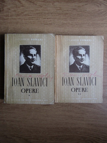 Anticariat: Ioan Slavici - Opere (2 volume)