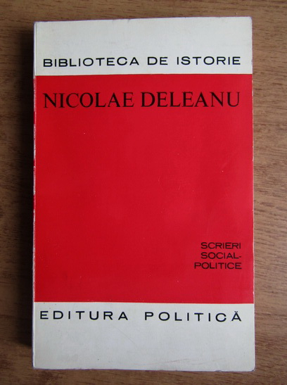 Anticariat: Nicolae Deleanu - Scrieri social-politice